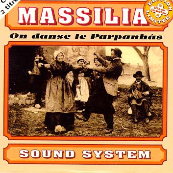  MASSILIA SOUND SYSTEM on danse le parpanhàs